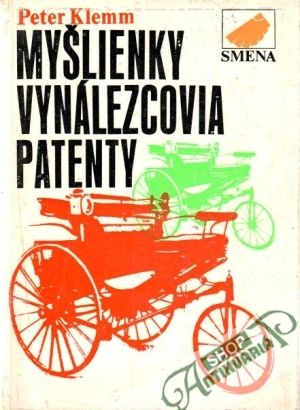 Myšlienky, vynálezcovia, patenty - Klemm Peter