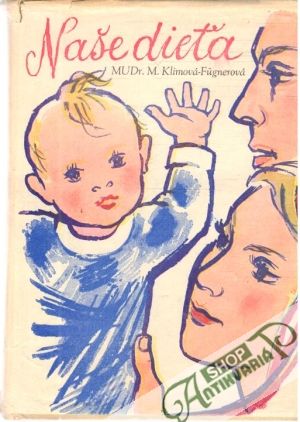Naše dieťa - Klímová - Fugnerová Mirka