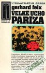 Feix Gerhard - Veľké ucho Paríža