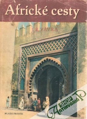 Africké cesty II. - Vávra Jaroslav R.