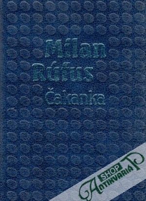 Čakanka - Rúfus Milan