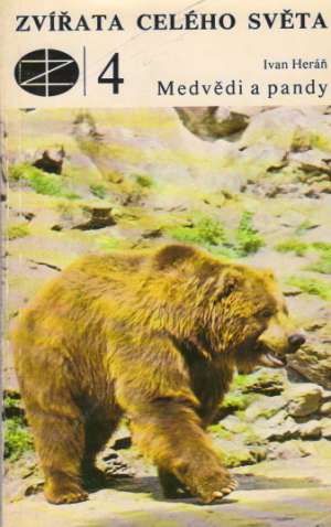 Obal knihy Zvířata celého světa 4. - Medvědi a pandy