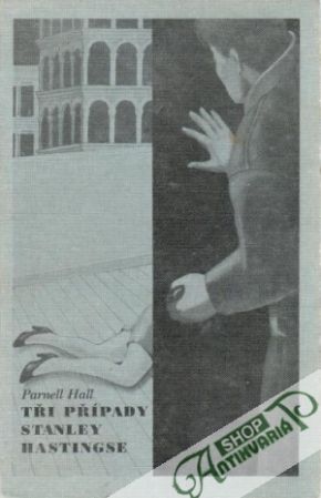Tři případy Stanley Hastingse - Hall Parnell