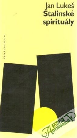 Stalinské spirituály - Lukeš Jan