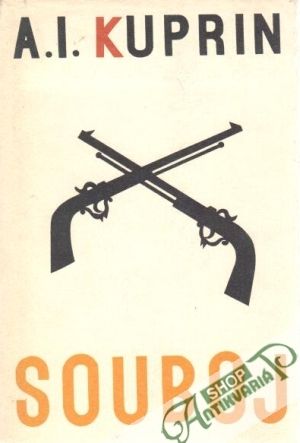 Souboj - Kuprin Alexander Ivanovič