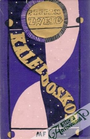 Kaleidoskop - Zweig Stefan