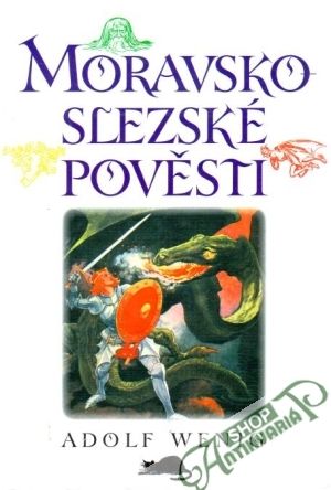Moravsko-slezské pověsti - Wenig Adolf