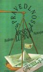 Boileau, Narcejac - Spravedlnost Arséna Lupina