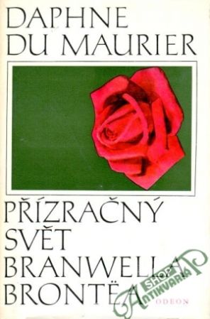 Přízračný svět Branwella Brontea - Maurier Daphne du