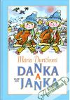 Ďuríčková Mária - Danka a Janka