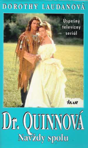 Dr.Quinnová - Navždy spolu - Laudanová Dorothy