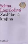 Lagerlofová Selma - Zasľúbená krajina