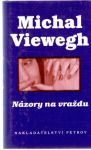 Viewegh Michal - Názory na vraždu