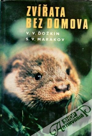Zvířata bez domova - Ďožkin V.V., Marakov S.V.