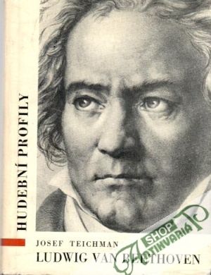 Ludwig van Beethoven - Teichman Josef