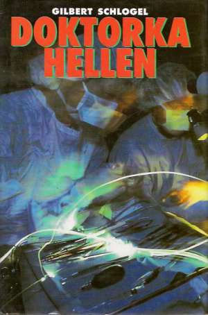 Doktorka Hellen - Schlogel Gilbert