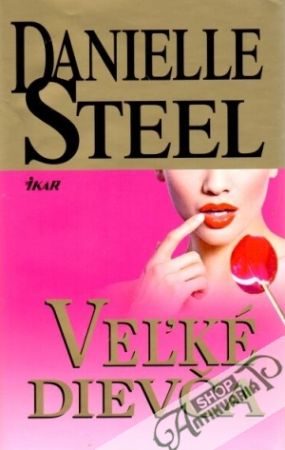 Veľké dievča - Steel Danielle
