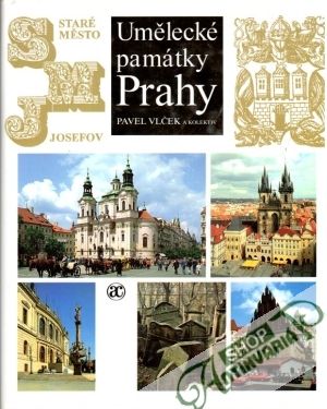 Umělecké památky Prahy (Staré město - Josefov) - Vlček Pavel a kolektív