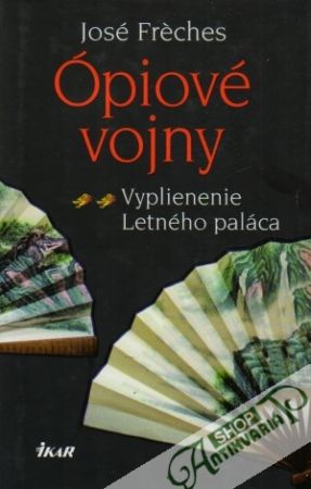 Obal knihy Ópiové vojny - Vyplienenie Letného paláca