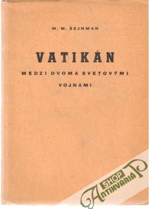Obal knihy Vatikán medzi dvoma svetovými vojnami