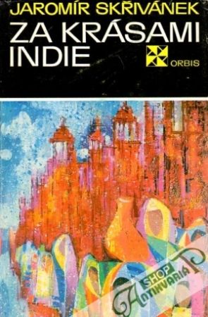 Za krásami Indie - Skřivánek Jaromír