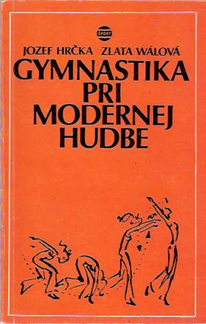 Obal knihy Gymnastika pri modernej hudbe
