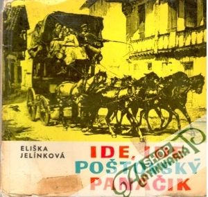 Ide, ide poštovský panáčik - Jelínková Eliška