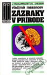 Mezencev Vladimir - Zázraky v prírode