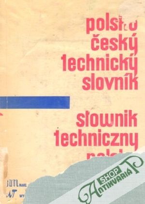 Polsko-český technický slovník - Naxerová A. a kol.