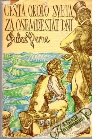 Cesta okolo sveta za osemdesiat dní - Verne Jules