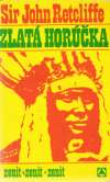 Retcliffe John - Zlatá horúčka