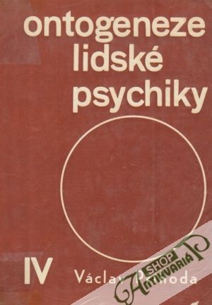 Obal knihy Ontogeneze lidské psychiky IV.