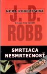 Robertsová Nora - Smrtiaca nesmrteľnosť