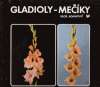 Adamovič Igor - Gladioly - mečíky