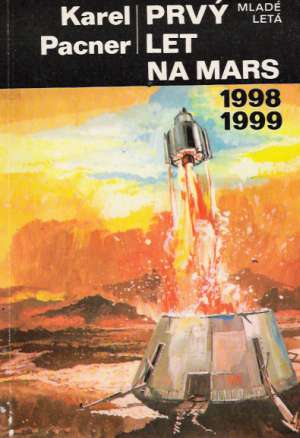 Obal knihy Prvý let na Mars 1998,1999