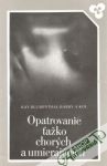 Blumenthal-Barby kay a kol. - Opatrovanie ťažko chorých a umierajúcich