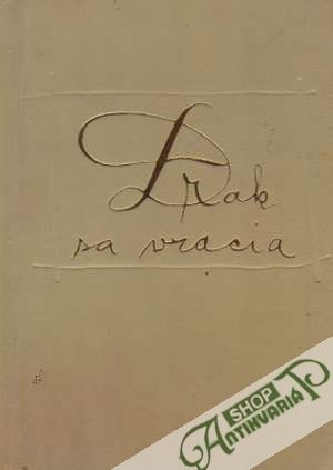 Drak sa vracia - Chrobák Dobroslav