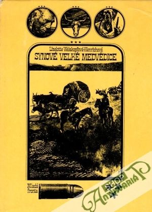 Synové Velké medvědice - Welskopfová-Henrichová Liselotte