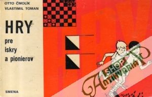 Obal knihy Hry pre iskry a pionierov