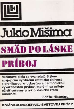 Smäd po láske, Príboj - Mišima Jukio