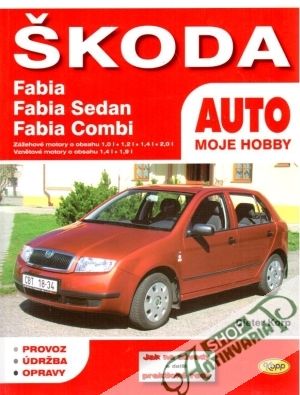 Obal knihy Škoda (Fabia, Fabia Sedan, Fabia Combi)