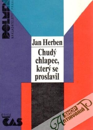 Chudý chlapec, který se proslavil - Herben jan