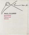 Eluard Paul - Posledné ľúbostné básne