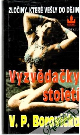 Vyzvědačky století - Borovička Václav Pavel