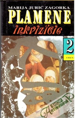 Plamene inkvizície II. - Zagorka Marija Juričová