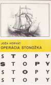 Horvat Joža - Operácia Stonožka