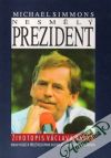 Simmons Michael - Nesmělý prezident