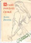 Jirásek Alois - Staré pověsti české