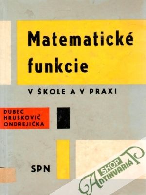 Obal knihy Matematické funkcie v škole a v praxi