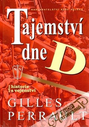 Tajemství dne D - Perrault Gilles